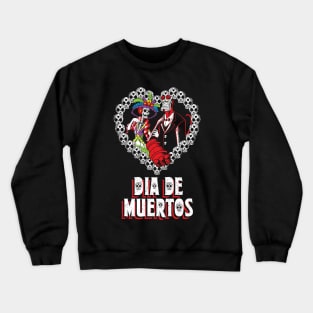 Dia de Muertos Crewneck Sweatshirt